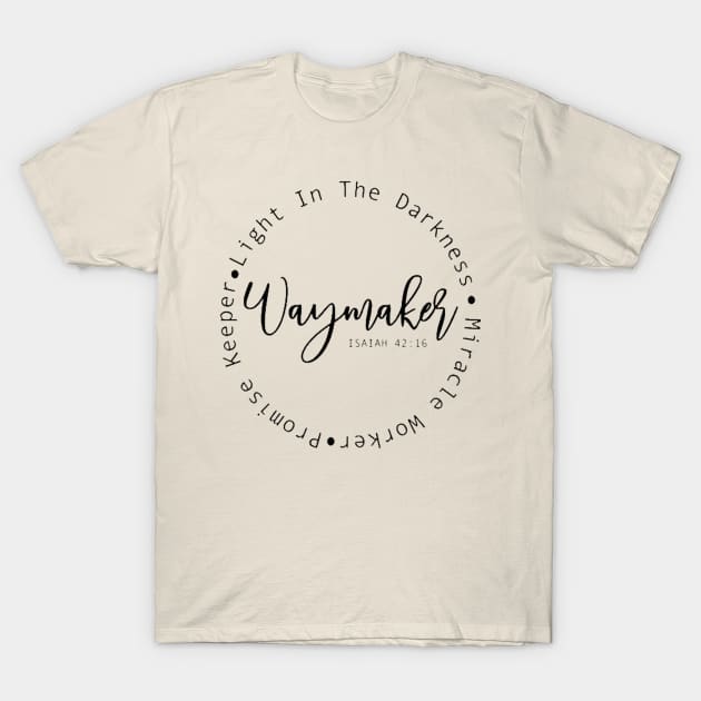 Way Maker , promise keeper T-Shirt by KStore01